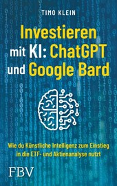 Investieren mit KI: ChatGPT und Google Bard