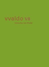 Mönche im Wald (vvaldo VII)