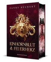 Einhornblut und Feuerherz