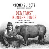 Der Trost runder Dinge