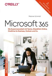 Microsoft 365 - Das Praxisbuch für Anwender