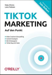 TikTok-Marketing - Auf den Punkt