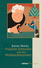 Fräulein Schneider und das Weihnachtsturnier