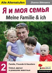 Meine Familie und ich. Familie, Freunde & Haustiere