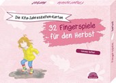 Die Kita-Jahreszeiten-Karten: 32 Fingerspiele für den Herbst