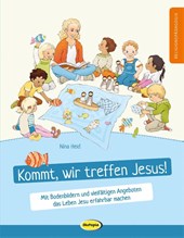 Kommt, wir treffen Jesus!