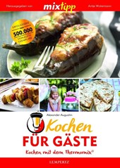 mixtipp Kochen für Gäste