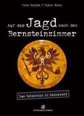 Auf der Jagd nach dem Bernsteinzimmer