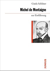 Michel de Montaigne zur Einführung