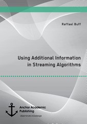Using Additional Information in Streaming Algorithms