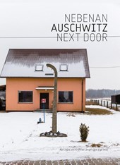 Nebenan Auschwitz