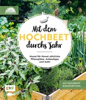 Mit dem Hochbeet durchs Jahr
