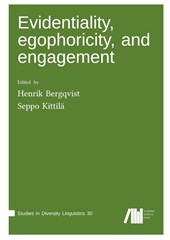 Evidentiality, egophoricity and engagement