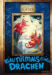 Klau niemals einen Drachen (Band 3)