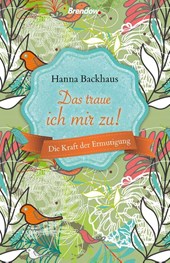 Das traue ich mir zu