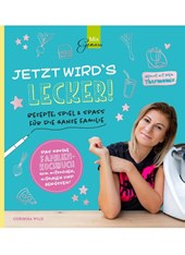 JETZT WIRD'S LECKER!