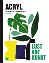 ACRYL - LUST AUF KUNST