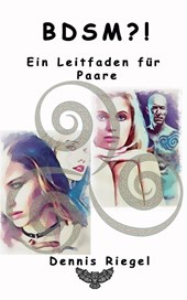 BDSM ?! - Ein Leitfaden für Paare