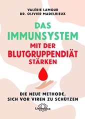 Das Immunsystem mit der Blutgruppendiät stärken