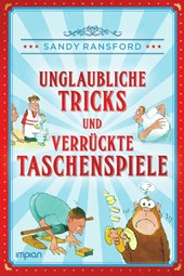 Unglaubliche Tricks und verrückte Taschenspiele