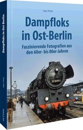 Dampfloks in Ost-Berlin
