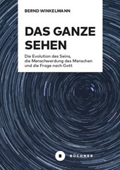 Das Ganze sehen
