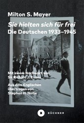 Sie hielten sich für frei