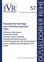 Düsseldorfer Vorträge zum Versicherungsrecht 2024