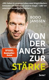 Von der Angst zur Stärke