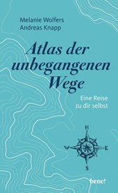 Atlas der unbegangenen Wege