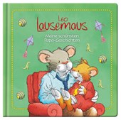 Leo Lausemaus - Meine schönsten Papa-Geschichten