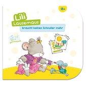 Lili Lausemaus braucht keinen Schnuller mehr