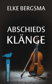 Abschiedsklänge - Ostfrieslandkrimi