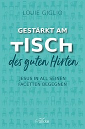 Gestärkt am Tisch des guten Hirten
