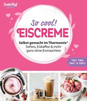 Zaubertopf Einfach lecker! EISCREME