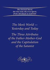 The Men's World - Yesterday and Today