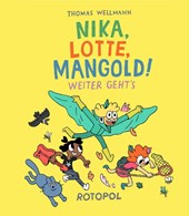 Nika, Lotte, Mangold!