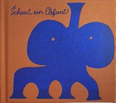 Schaut, ein Elefant!