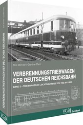Verbrennungstriebwagen der Deutschen Reichsbahn - Band 2