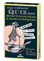 Das große Quiz der Redewendungen & Sprichwörter