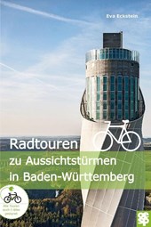 Radtouren zu Aussichtstürmen in Baden-Württemberg