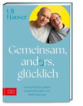 Gemeinsam, anders, glücklich