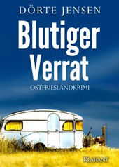 Blutiger Verrat. Ostfrieslandkrimi