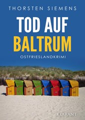 Tod auf Baltrum. Ostfrieslandkrimi