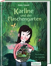 Karline und der Flaschengarten