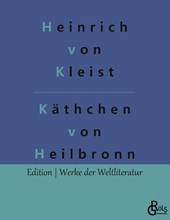 Das Käthchen von Heilbronn