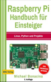 Raspberry Pi Handbuch für Einsteiger