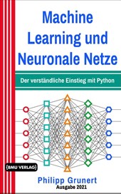 Machine Learning und Neuronale Netze