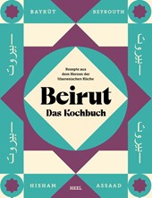 Beirut - Das Kochbuch