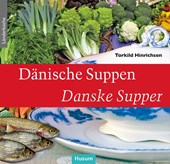 Dänische Suppen - Danske Supper